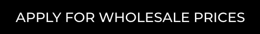 apply for wholesale prices